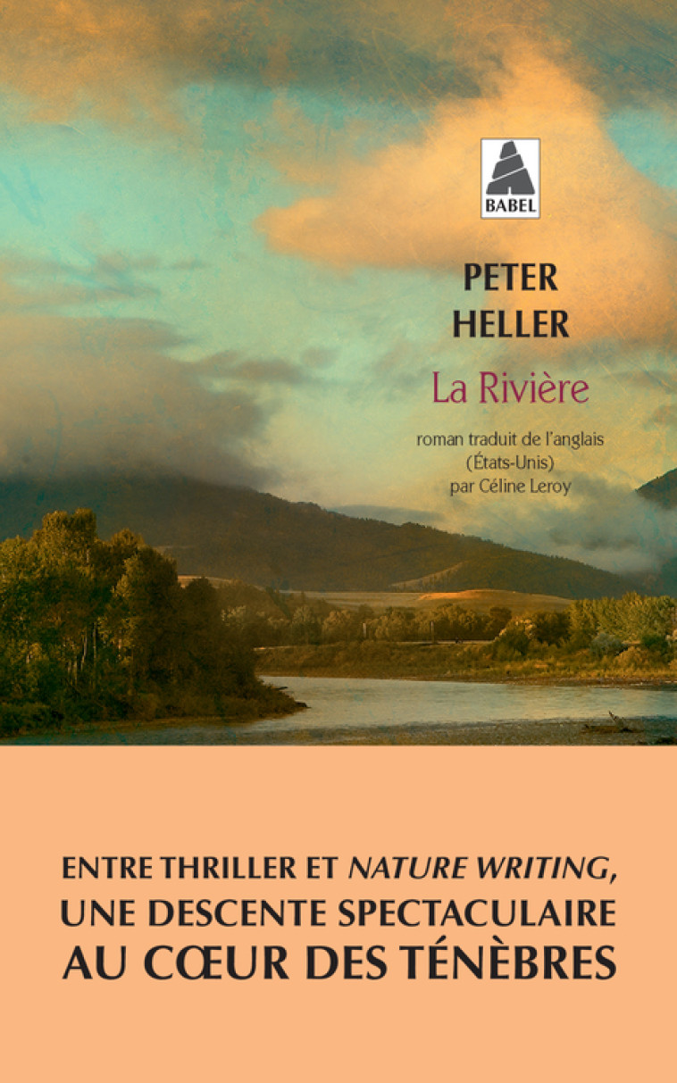 La Rivière - Peter Heller, Céline Leroy, Peter Heller, Céline Leroy - ACTES SUD