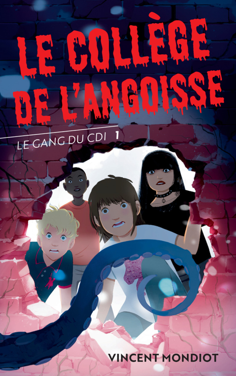 Le Gang du CDI - T1 Le collège de l'angoisse - Vincent Mondiot, Vincent Mondiot - ACTES SUD