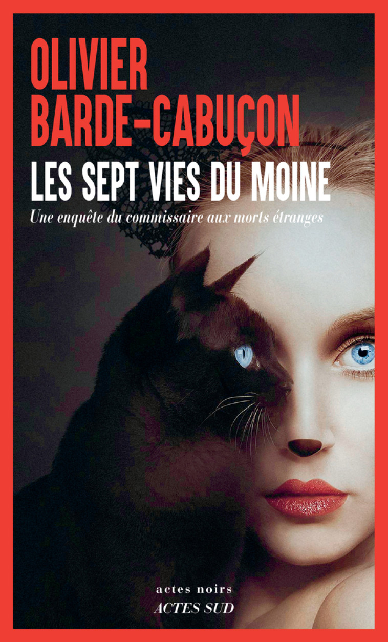 Les sept vies du moine - Olivier Barde-Cabuçon, Olivier Barde-Cabuçon - ACTES SUD