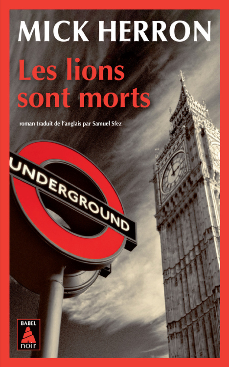 Les lions sont morts - Mick Herron, Samuel Sfez, Mick Herron, Samuel Sfez - ACTES SUD