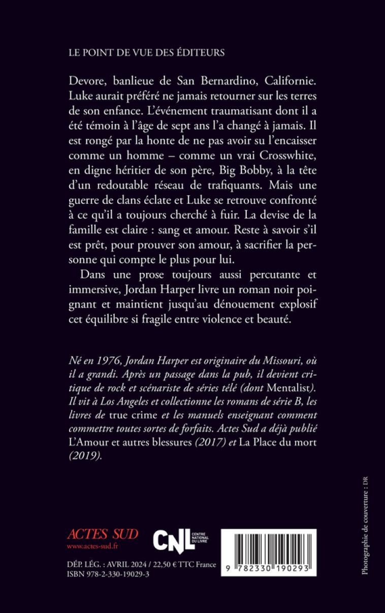 Le Dernier Roi de Californie - Jordan Harper, Laure Manceau, Jordan Harper, Laure Manceau - ACTES SUD
