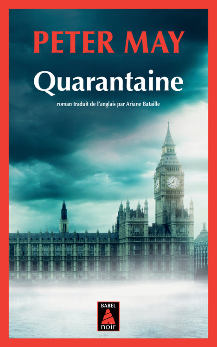 Quarantaine - Peter May, Ariane Bataille, Peter May, Ariane Bataille - ACTES SUD