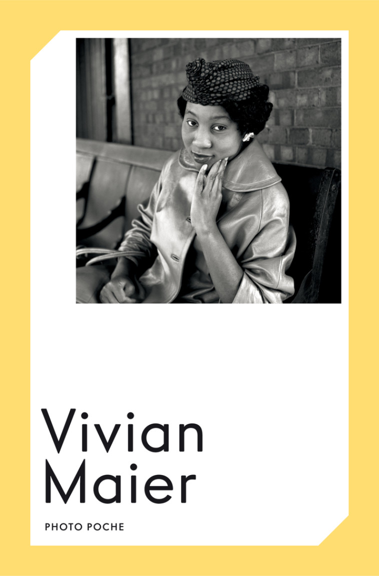 Vivian Maier - Anne Morin, Vivian Maier, Anne Morin, Vivian Maier - ACTES SUD