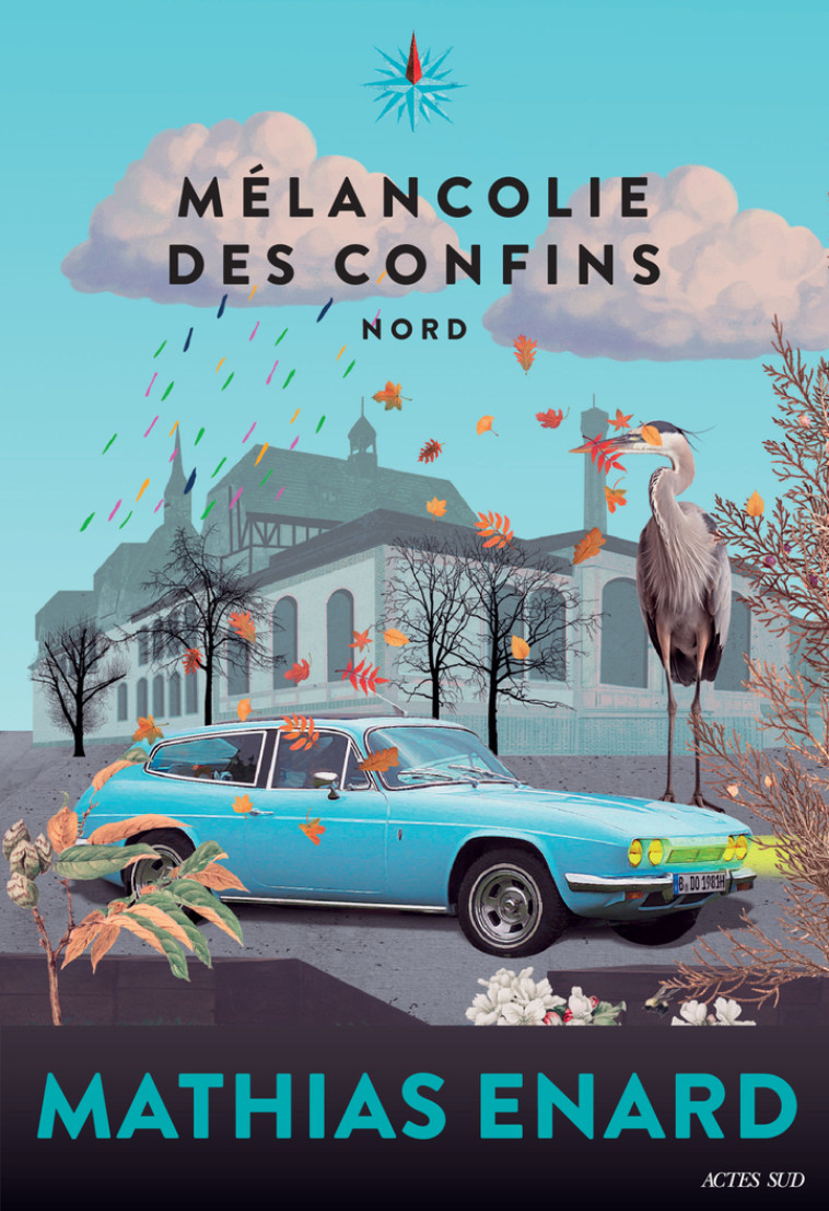 Mélancolie des confins - Mathias Énard, Mathias Énard - ACTES SUD