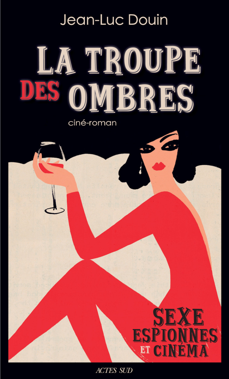 La troupe des ombres -  DOUIN JEAN-LUC, Jean-Luc Douin, Jean-Luc Douin - ACTES SUD