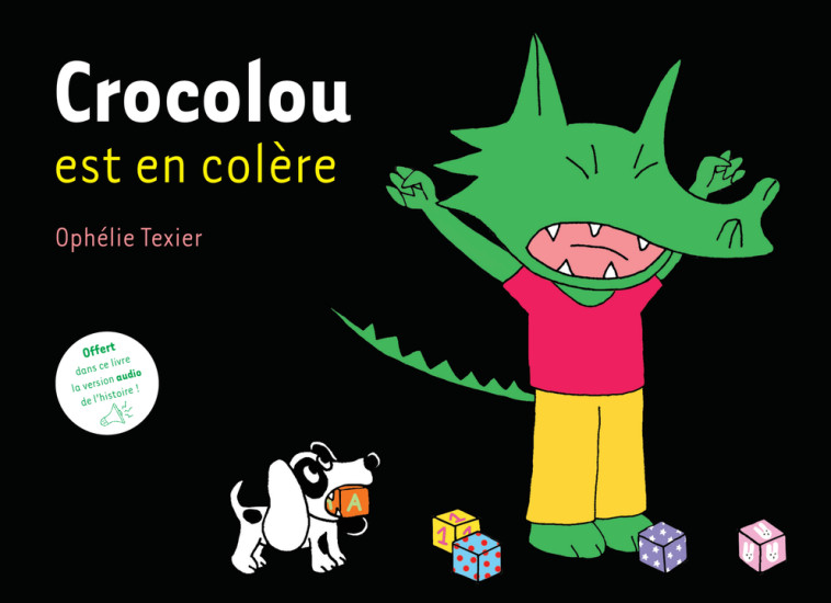 Crocolou est en colère - Ophélie Texier, Ophélie Texier - ACTES SUD
