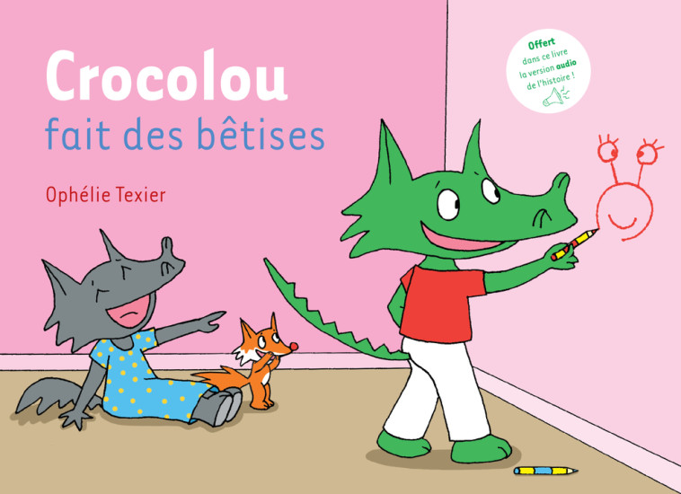 Crocolou fait des bêtises - Ophélie Texier, Ophélie Texier - ACTES SUD