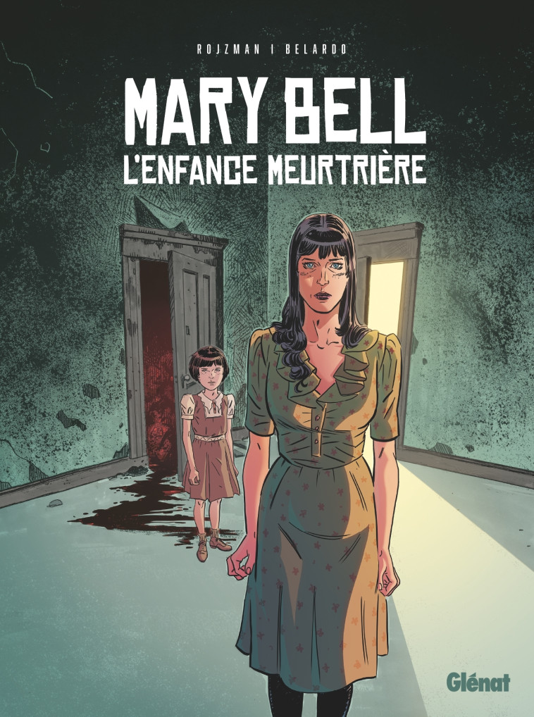Mary Bell, l'enfance meurtrière - Théa Rojzman, Vanessa Belardo, Théa Rojzman, Vanessa Belardo - GLENAT
