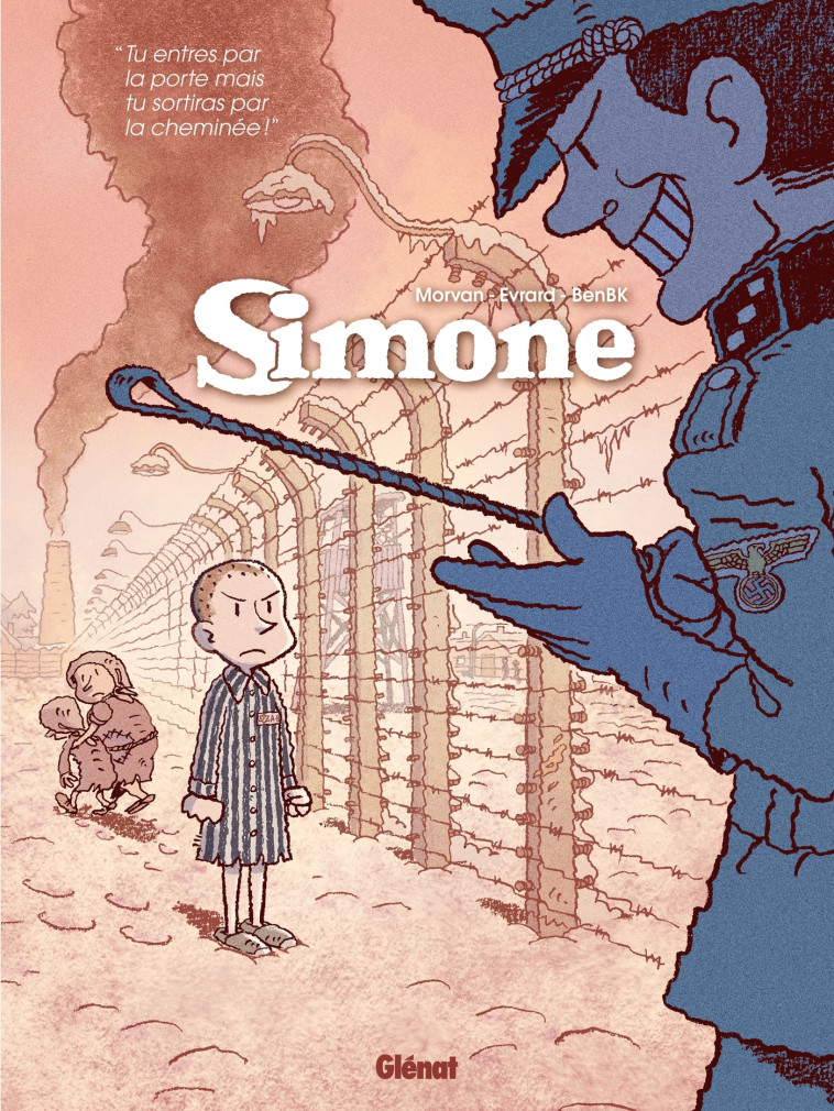 Simone - Tome 02 - Jean-David Morvan, David Evrard, Benoit Bekaert, Jean-David Morvan, David Evrard, Benoit Bekaert - GLENAT