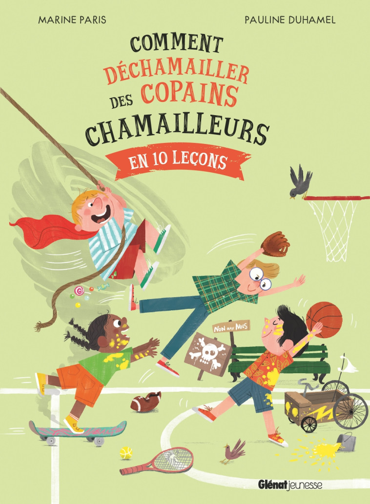 Comment déchamailler des copains chamailleurs - Marine Paris, Pauline Duhamel, Marine Paris, Pauline Duhamel - GLENAT JEUNESSE