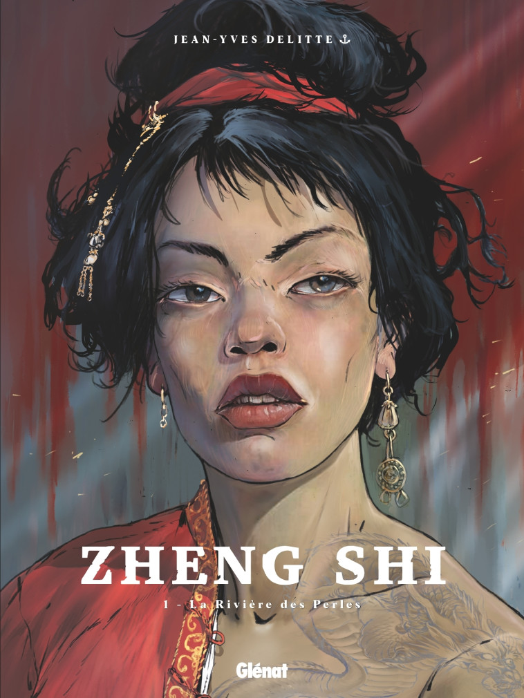 Zheng Shi - Tome 01 - Jean-Yves Delitte, Jean-Yves Delitte - GLENAT