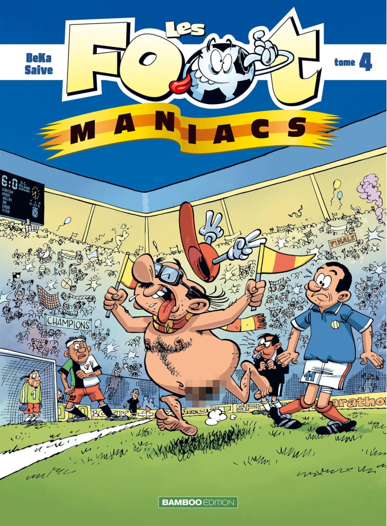 Les Footmaniacs - tome 04 - Beka Beka, Olivier Saive - BAMBOO