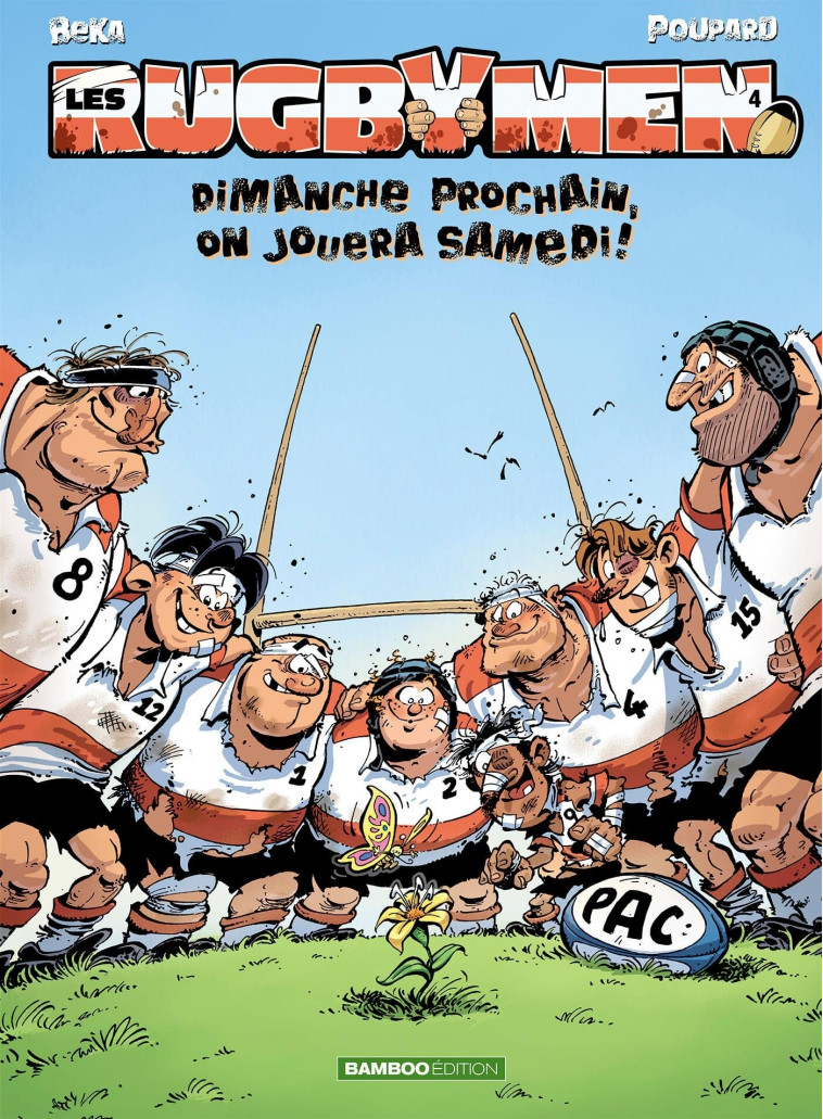 Les Rugbymen - tome 04 - Beka Beka, Poupard Poupard,  BeKa,  Poupard - BAMBOO
