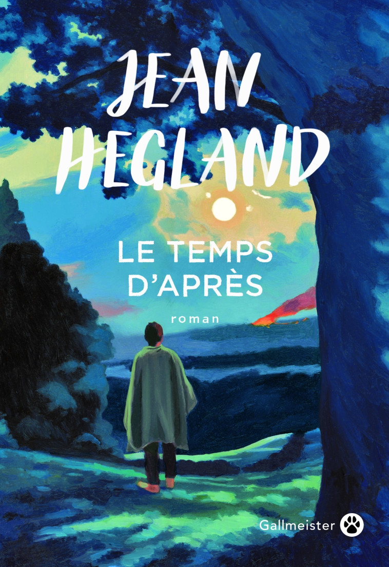 Le Temps d'Après - Jean Hegland, Jean Hegland - GALLMEISTER