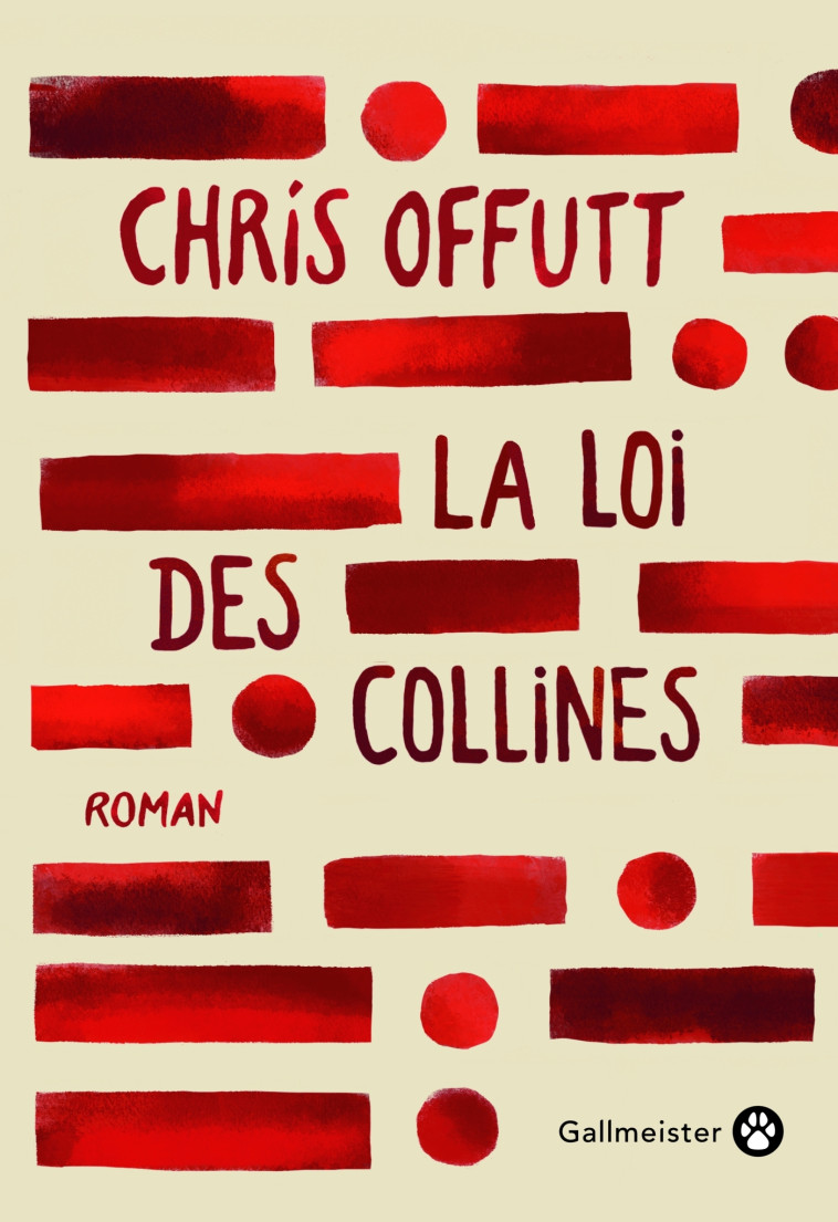 La Loi des Collines - Chris Offutt, Chris Offutt - GALLMEISTER