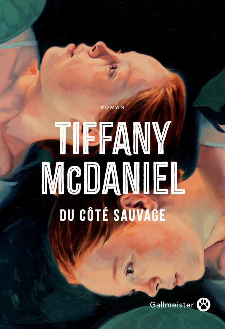 Du côté sauvage - Tiffany McDaniel, François Happe, Tiffany McDaniel, François Happe - GALLMEISTER