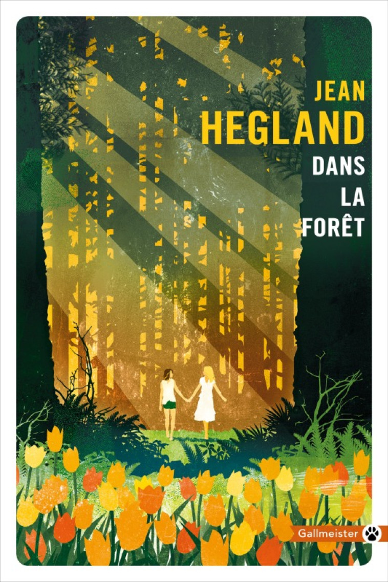 Dans la forêt - Jean Hegland, Jean Hegland - GALLMEISTER