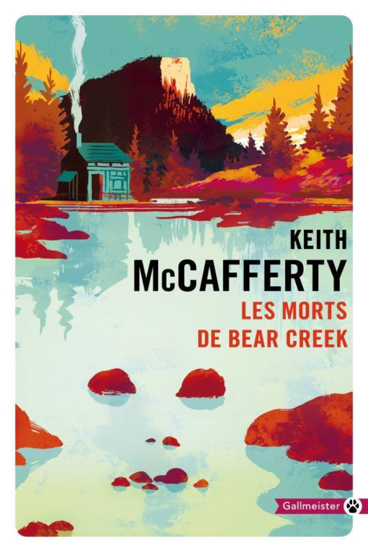 Les morts de Bear creek - Keith McCafferty, Keith McCafferty - GALLMEISTER