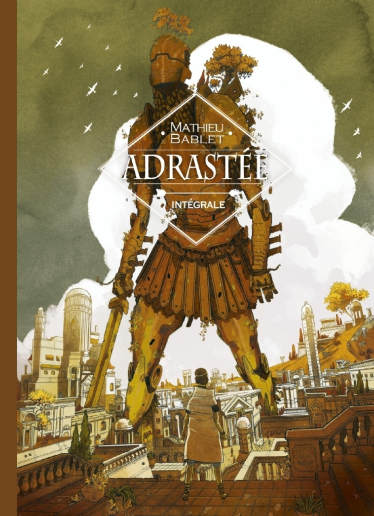 ADRASTEE INTEGRALE - Mathieu Bablet, Mathieu Bablet, Mathieu Bablet - ANKAMA