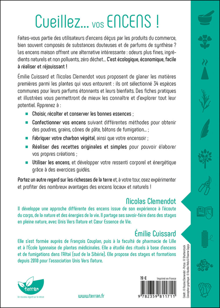 Cueillez... vos encens ! Fabriquez-les grâce aux plantes récoltées autour de chez vous - Nicolas Clemendot, Emilie Cuissard, Nicolas Clemendot, Emilie Cuissard - DE TERRAN