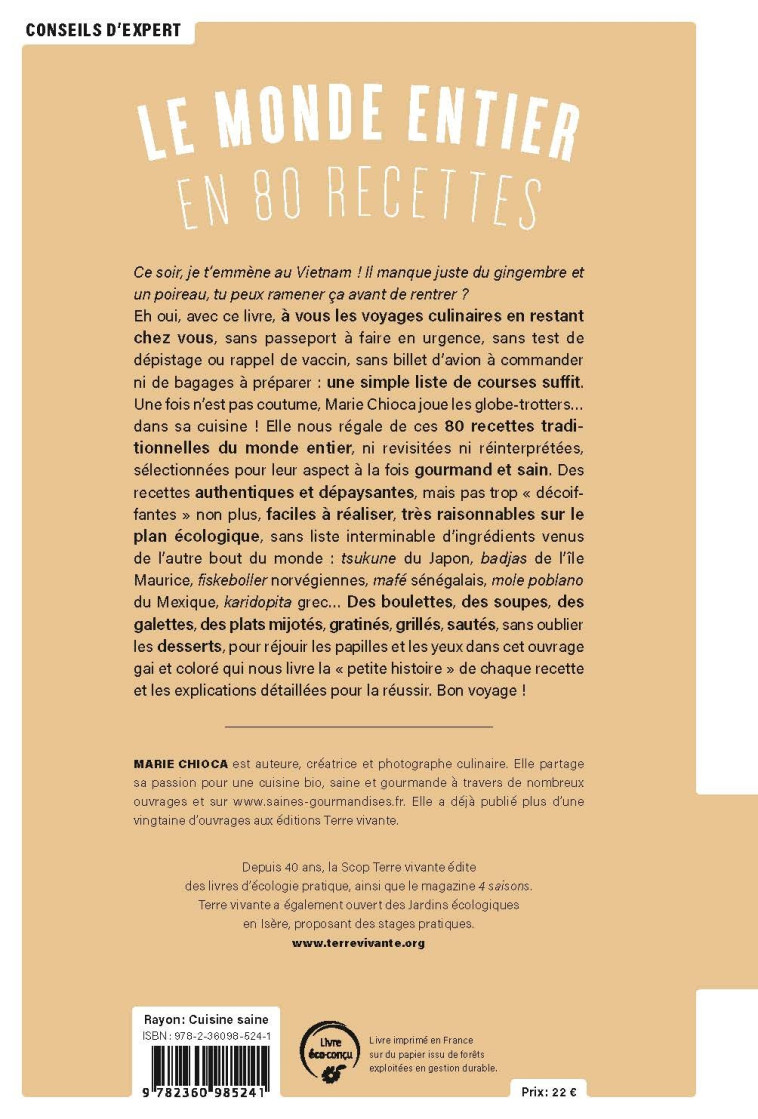 Le monde entier en 80 recettes - Marie Chioca,  Marie - TERRE VIVANTE