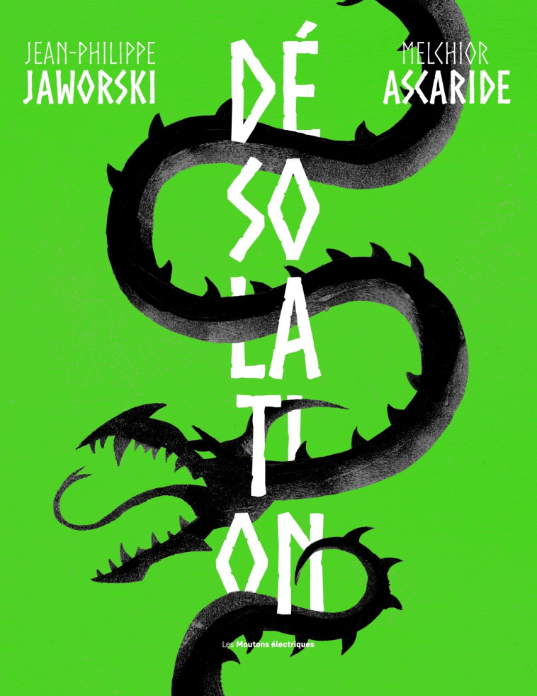 Désolation - Jean-Philippe Jaworski, Melchior Ascaride - MOUTONS ELECTR