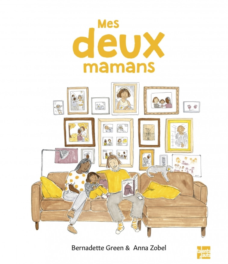 Mes deux mamans - Bernadette GREEN, Anna ZOBEL - TALENTS HAUTS