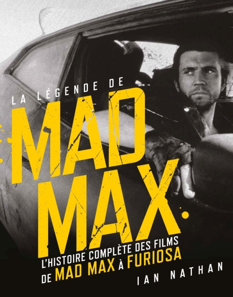 La légende de Mad Max - Nathan Ian Nathan Ian,  NATHAN IAN,  NATHAN IAN - HUGINN MUNINN