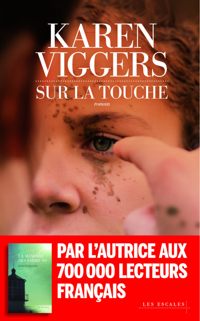 Sur la touche - Karen Viggers, Aude Carlier, Karen Viggers, Aude Carlier - LES ESCALES