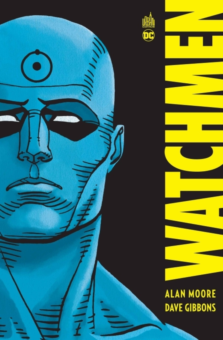WATCHMEN - Tome 0 - Gibbons Dave Gibbons Dave, Moore Alan Moore Alan,  Gibbons Dave,  Moore Alan - URBAN COMICS