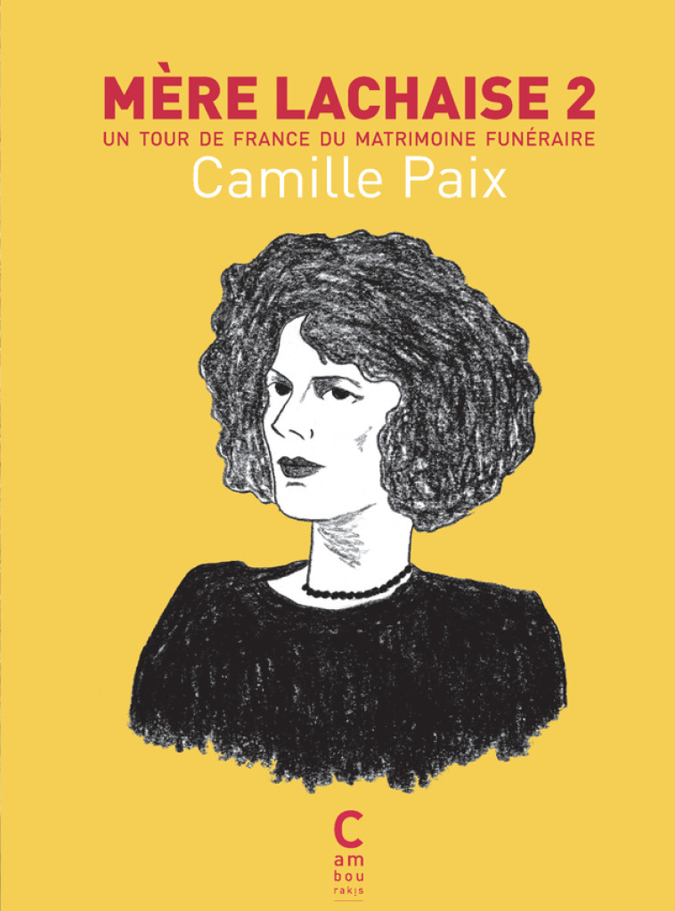 Mère Lachaise 2 - Camille Paix - CAMBOURAKIS