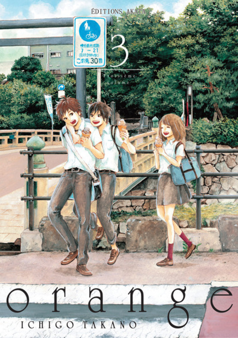 orange - Tome 3 (VF) - Ichigo Takano - AKATA