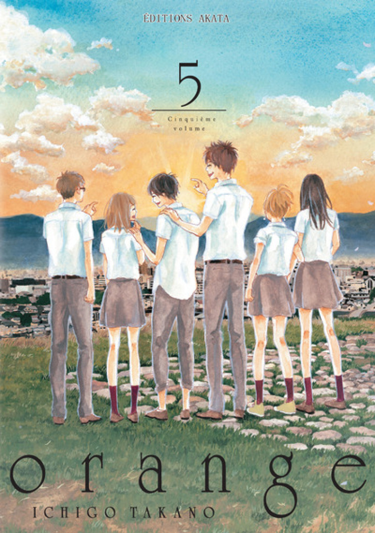 orange - Tome 5 (VF) - Ichigo Takano, Chiharu Chujo - AKATA
