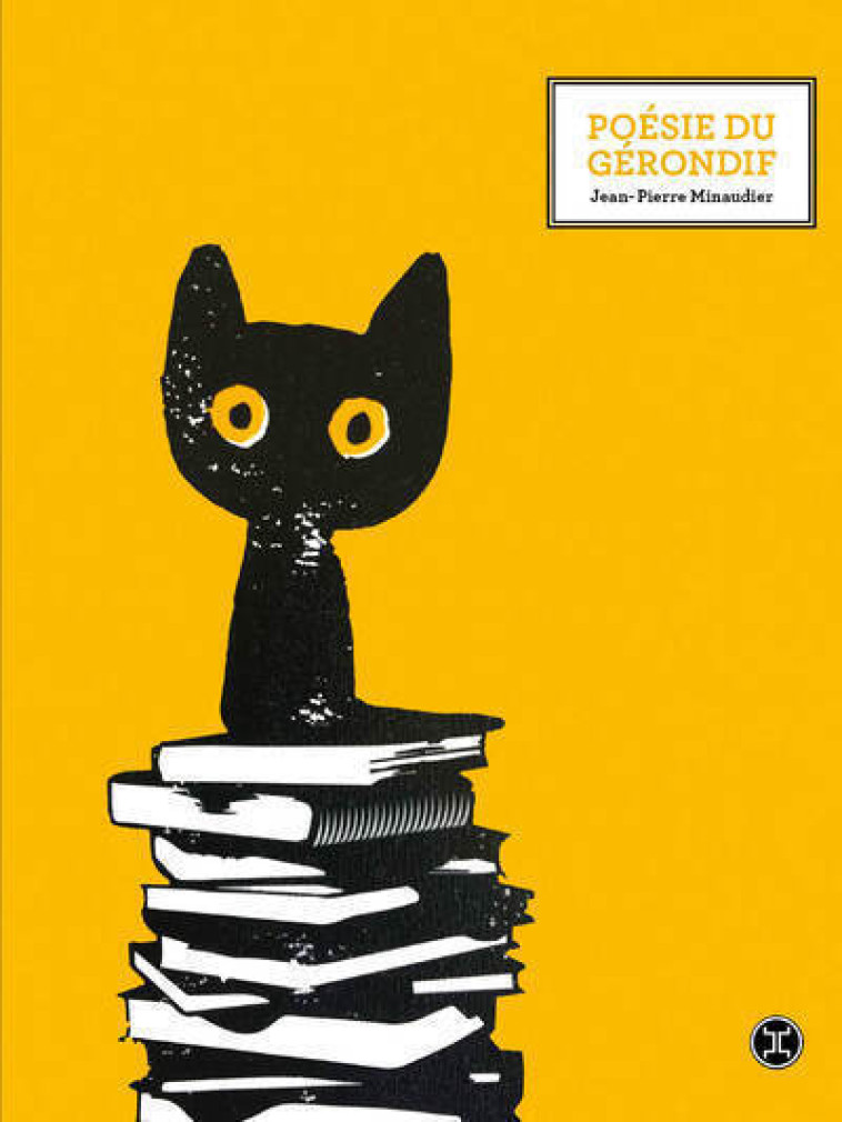 Poésie du gérondif - Jean-Pierre Minaudier - LE TRIPODE