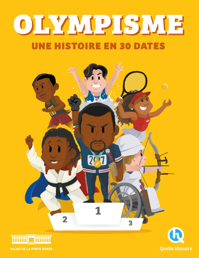 Olympisme, une histoire en 30 dates - Mathilde Sallé de Chou, Bruno Wennagel, Mathieu Ferret, Sophie D'Hénin, Fachri Maulana Fachri Maulana, Mathilde Tuffin, Guillaume Biasse, Nuno Alves Rodrigues Nuno Alves Rodrigues, Sasha Idelson,  Nuno Alves Rodrigues