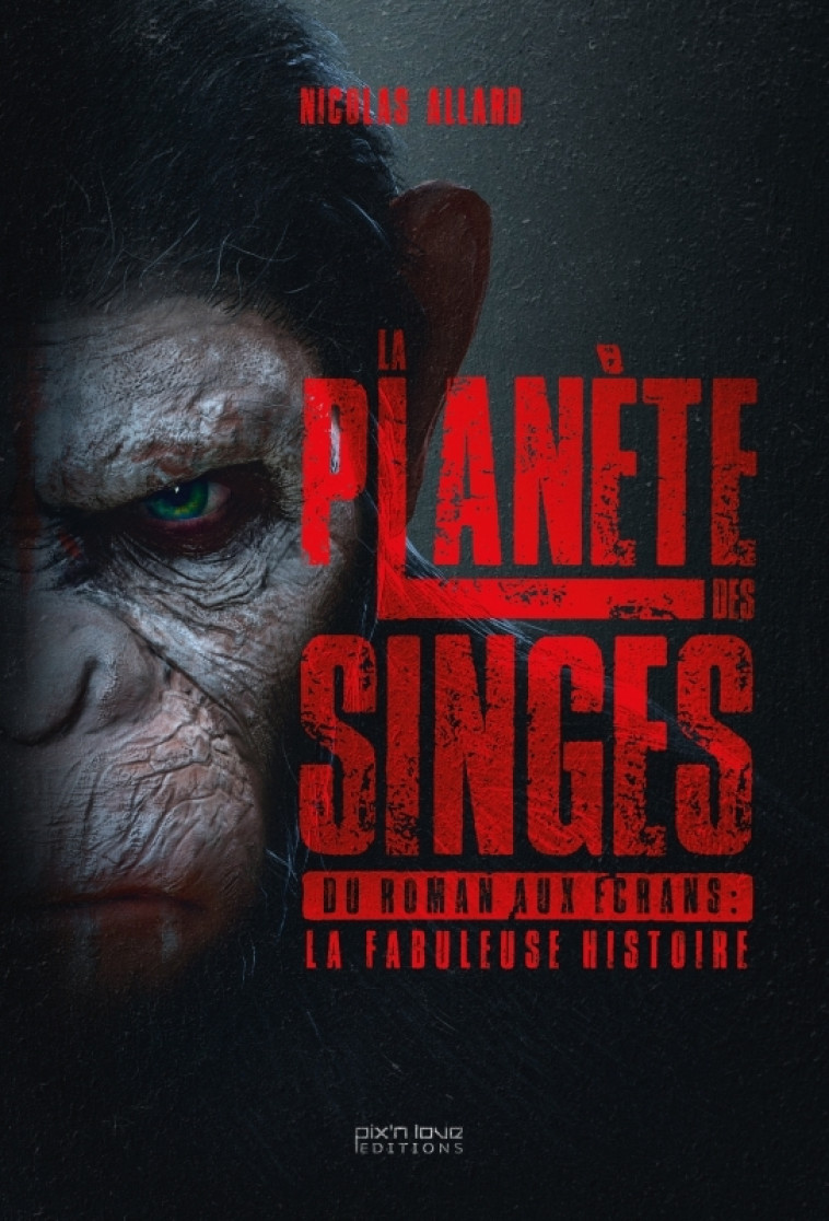 La Planète des Singes - Nicolas Allard, Nicolas Allard - PIX N LOVE