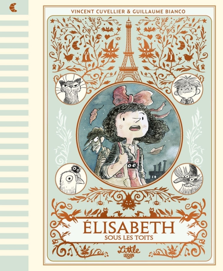 Elisabeth sous les toits - Cuvellier Vincent Cuvellier Vincent, Bianco Guillaume Bianco Guillaume,  Cuvellier Vincent,  Bianco Guillaume,  Cuvellier Vincent,  Bianco Guillaume - LITTLE URBAN