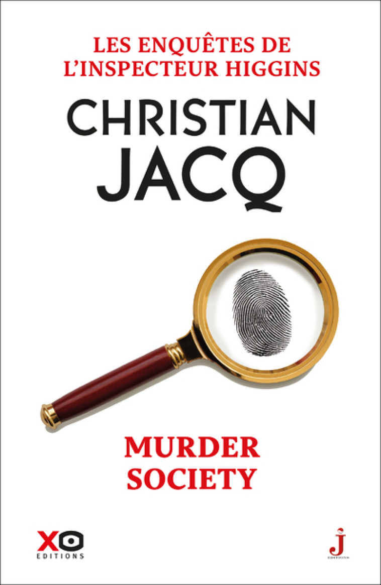 Les enquêtes de l'inspecteur Higgins - Tome 54 Murder Society - Christian Jacq, Christian Jacq - XO