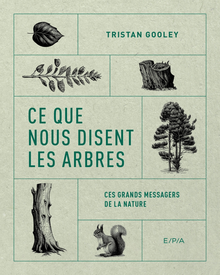 Ce que nous disent les arbres - Tristan Gooley, Simon Bertrand - EPA