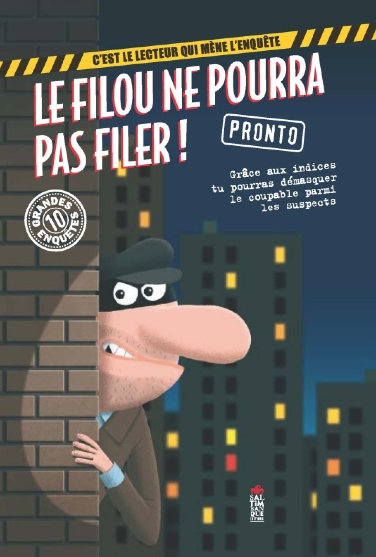 Le filou ne pourra pas filer - Pronto Pronto,  Pronto - SALTIMBANQUE