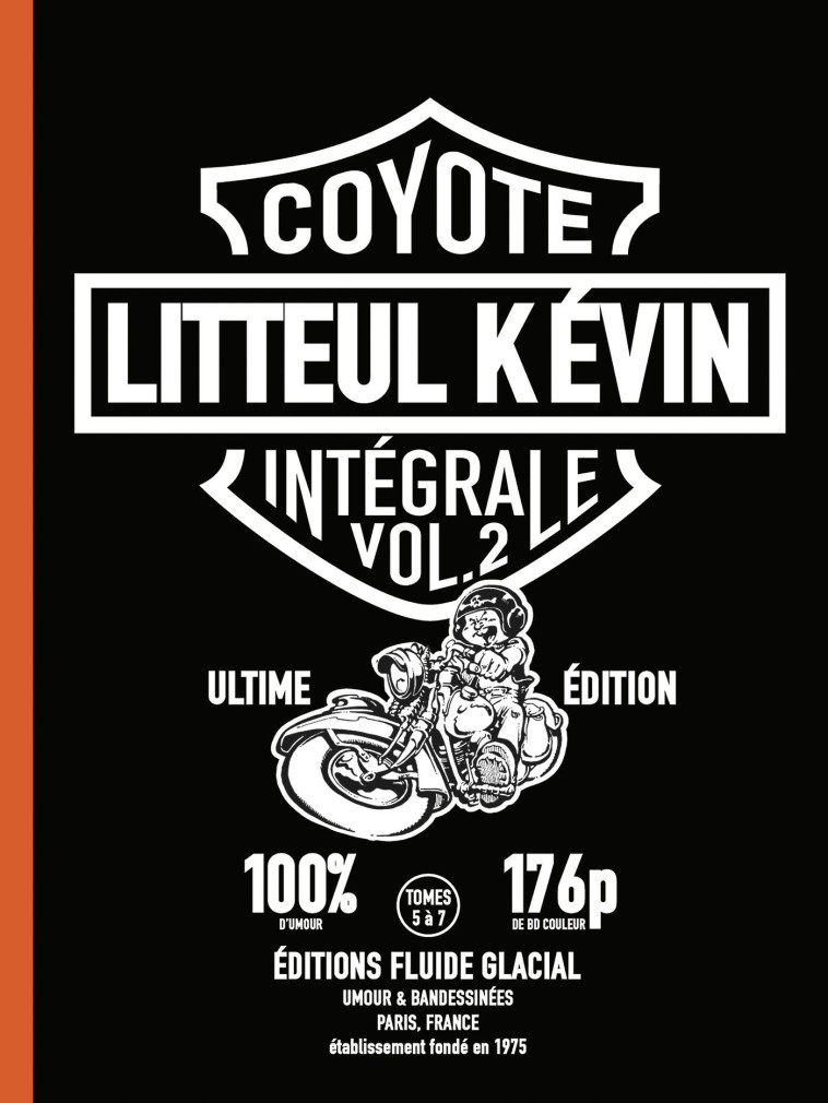 Litteul Kévin - Intégrale - Volume 02 - Coyote Coyote - FLUIDE GLACIAL