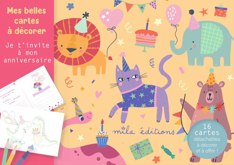 Mes belles cartes à décorer - Je t’invite à mon anniversaire -  Collectif,  Collectif - MILA