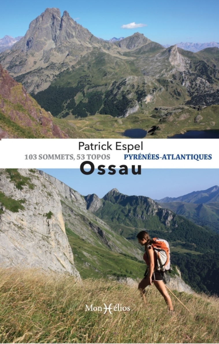 Ossau - Patrick Espel, Patrick Espel - MONHELIOS