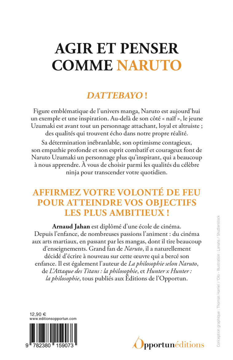 Agir et penser comme Naruto - Arnaud Jahan - OPPORTUN