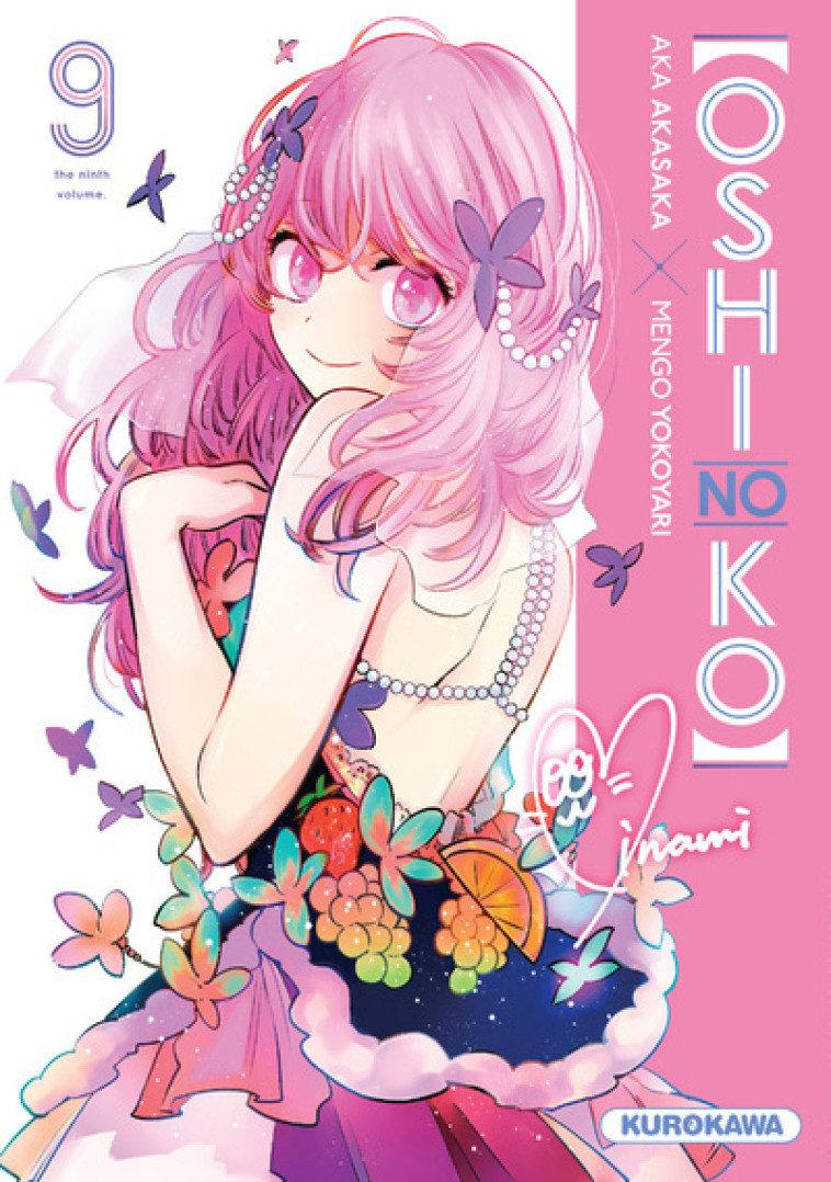 Oshi no ko - tome 9 - Nesrine Mezouane, Aka Akasaka, Mengo Yokoyari, Mengo Yokoyari, Aka Akasaka, Nesrine Mezouane - KUROKAWA