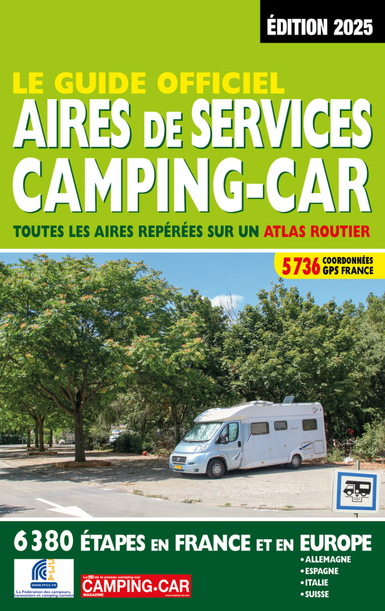 Guide officiel Aires de services camping-car 2025 - Mariam Azaiez, Mariam Azaiez - REGICAMP