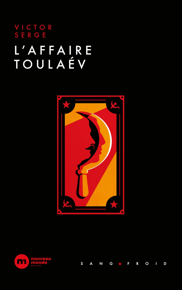 L'affaire Toulaév - Victor Serge - NOUVEAU MONDE