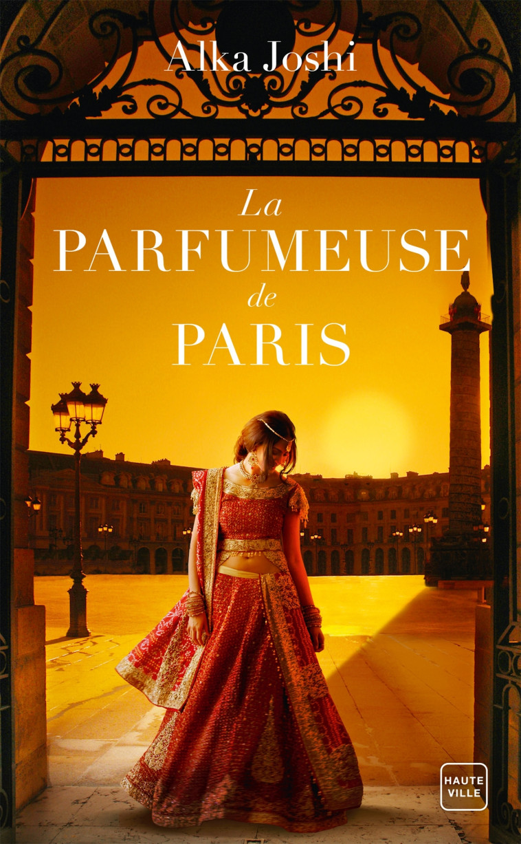 La Parfumeuse de Paris - Alka Joshi, Suzy Borello, Anne-Claire Payet - HAUTEVILLE