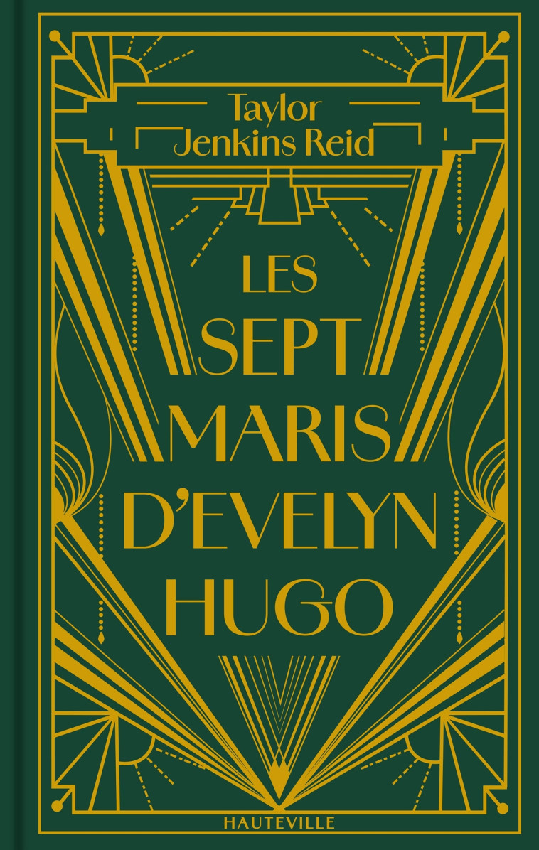 Les Sept Maris d'Evelyn Hugo (Collector) - Taylor Jenkins Reid, Nathalie Guillaume, Anne-Claire Payet - HAUTEVILLE