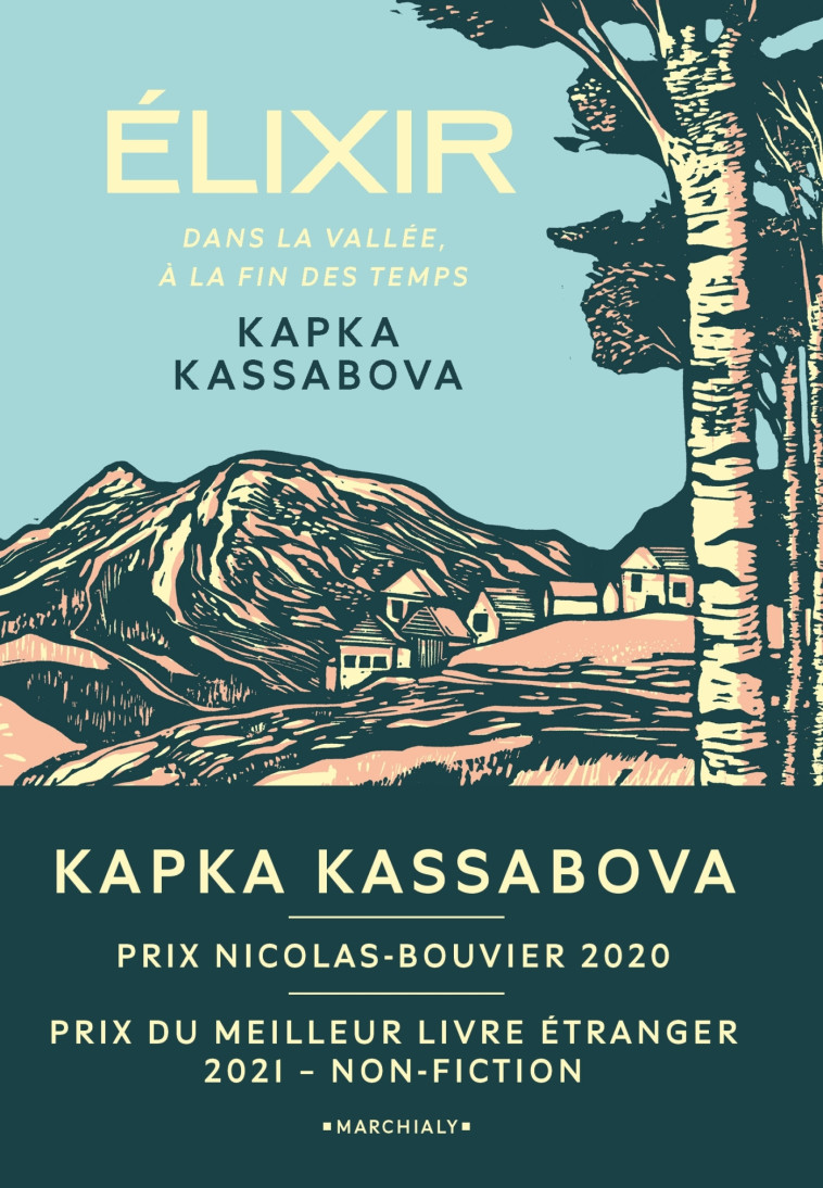 Elixir - Kapka Kassabova, Morgane Saysana, Kapka Kassabova, Morgane Saysana - MARCHIALY